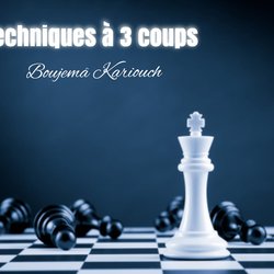 Techniques à 3 coups